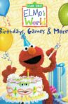 Sesame Street: Elmo's World: Birthdays, Games & More! Movie Streaming Online