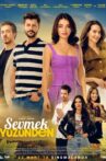 Sevmek Yüzünden Movie Streaming Online