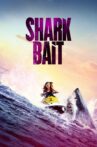 Shark Bait Movie Streaming Online
