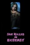 She Killed in Ecstasy Movie Streaming Online
