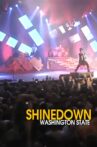 Shinedown: Madness from Washington State Movie Streaming Online