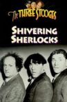 Shivering Sherlocks Movie Streaming Online