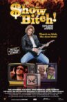 Show Bitch! Movie Streaming Online