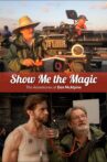 Show Me the Magic Movie Streaming Online