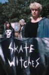 Skate Witches Movie Streaming Online