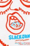 Slackjaw Movie Streaming Online