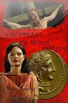 Slave Tears of Rome: Part One Movie Streaming Online