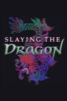 Slaying the Dragon Movie Streaming Online