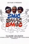 Smic, Smac, Smoc Movie Streaming Online