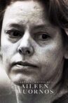 Snapped: Notorious—Aileen Wuornos Movie Streaming Online
