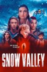 Snow Valley Movie Streaming Online