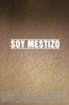 Soy mestizo Movie Streaming Online