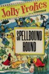 Spellbound Hound Movie Streaming Online