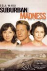 Suburban Madness Movie Streaming Online