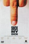 Suck My Dick Movie Streaming Online