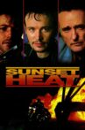 Sunset Heat Movie Streaming Online