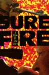 Sure Fire Movie Streaming Online