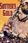 Sutter's Gold Movie Streaming Online