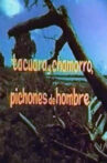 Tacuara y Chamorro, pichones de hombres Movie Streaming Online