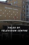 Tales of Television Centre Movie Streaming Online