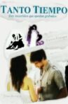 Tanto tiempo Movie Streaming Online