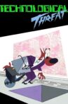 Technological Threat Movie Streaming Online