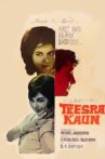 Teesra Kaun Movie Streaming Online