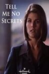 Tell Me No Secrets Movie Streaming Online