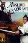 The Absurd Brave Movie Streaming Online