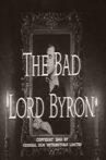 The Bad Lord Byron Movie Streaming Online
