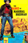 The Badge of Marshal Brennan Movie Streaming Online