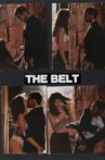 The Belt Movie Streaming Online