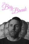 The Big Break Movie Streaming Online