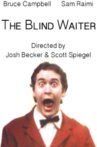 The Blind Waiter Movie Streaming Online