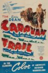 The Caravan Trail Movie Streaming Online