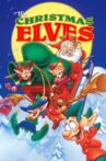 The Christmas Elves Movie Streaming Online