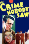The Crime Nobody Saw Movie Streaming Online