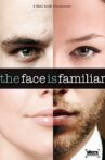 The Face Is Familiar Movie Streaming Online