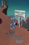 The Fair Haired Hare Movie Streaming Online