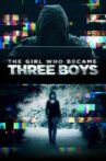 The Girl Who Became Three Boys Movie Streaming Online