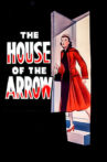 The House of the Arrow Movie Streaming Online