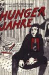 The Hunger Years: In a Land of Plenty Movie Streaming Online
