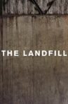 The Landfill Movie Streaming Online
