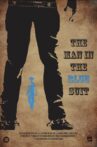 The Man in the Blue Suit Movie Streaming Online