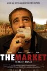 The Market: A Tale of Trade Movie Streaming Online
