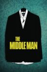The Middle Man Movie Streaming Online