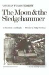 The Moon and the Sledgehammer Movie Streaming Online