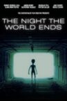 The Night The World Ends Movie Streaming Online