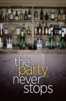 The Party Never Stops: Diary of a Binge Drinker Movie Streaming Online
