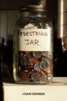 The Pedestrian Jar Movie Streaming Online